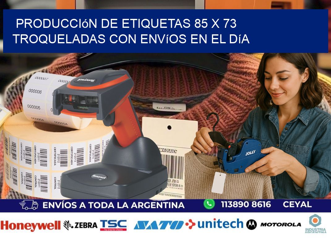 Producción de etiquetas 85 x 73 troqueladas con envíos en el día
