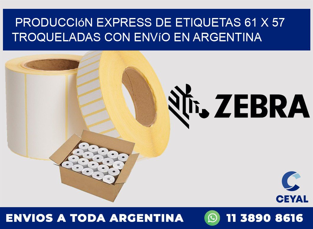 Producción express de etiquetas 61 x 57 troqueladas con envío en Argentina