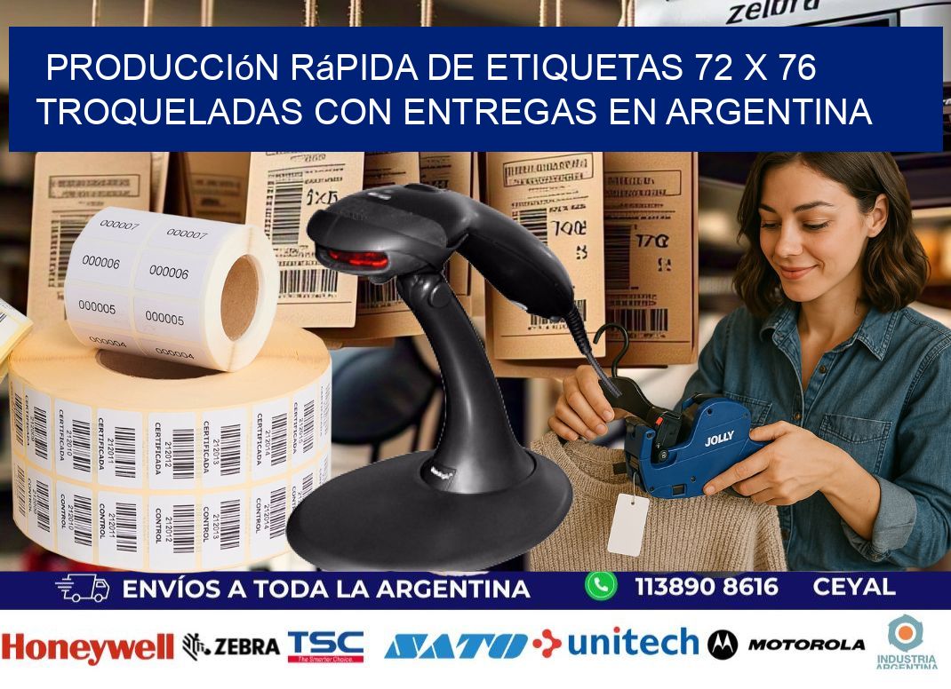 Producción rápida de etiquetas 72 x 76 troqueladas con entregas en Argentina