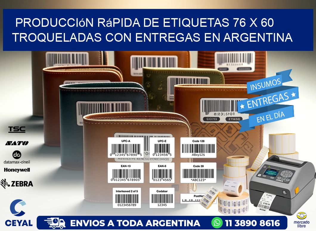 Producción rápida de etiquetas 76 x 60 troqueladas con entregas en Argentina