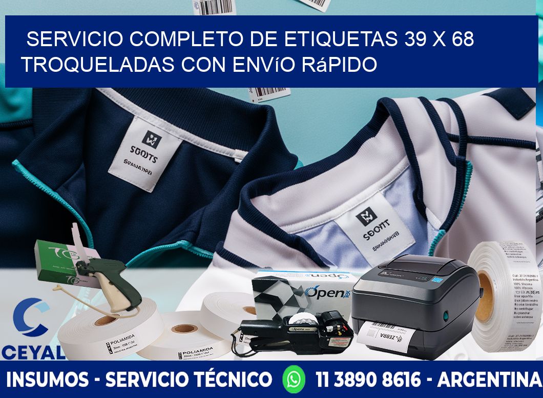 Servicio completo de etiquetas 39 x 68 troqueladas con envío rápido