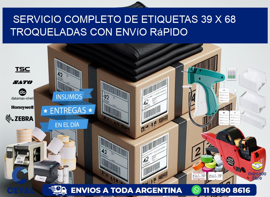 Servicio completo de etiquetas 39 x 68 troqueladas con envío rápido