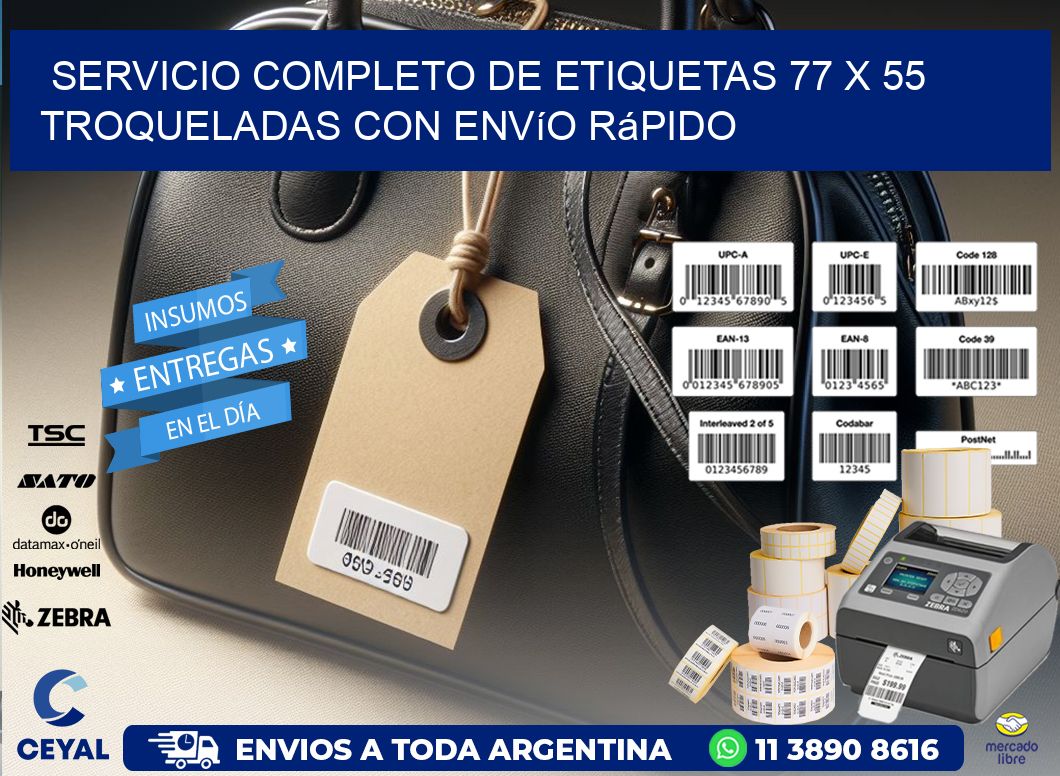 Servicio completo de etiquetas 77 x 55 troqueladas con envío rápido