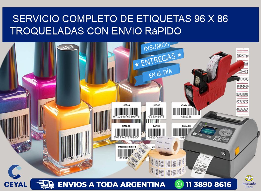 Servicio completo de etiquetas 96 x 86 troqueladas con envío rápido