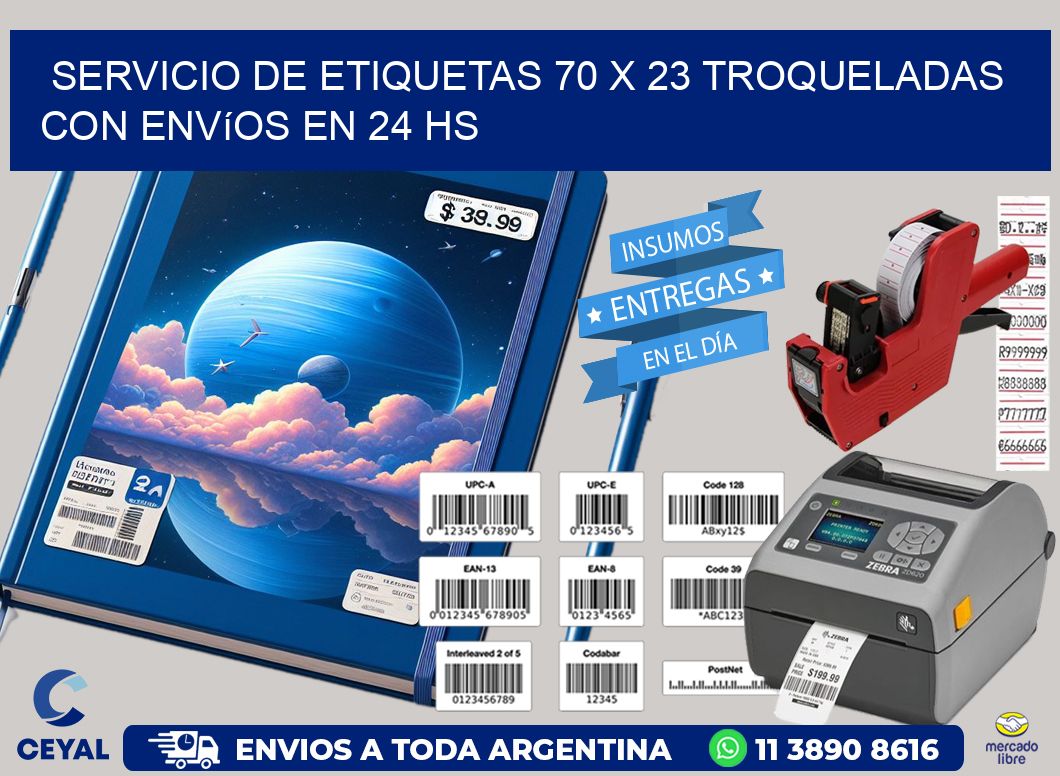 Servicio de etiquetas 70 x 23 troqueladas con envíos en 24 hs