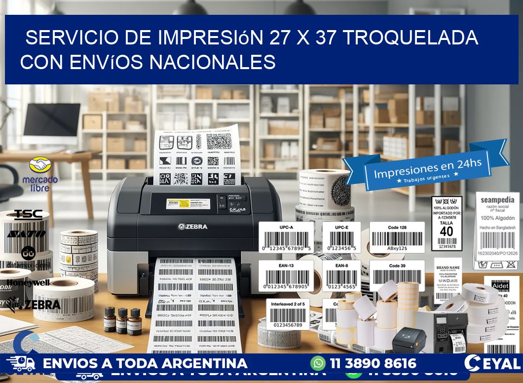 Servicio de impresión 27 x 37 troquelada con envíos nacionales