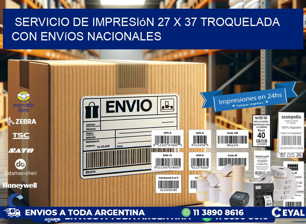 Servicio de impresión 27 x 37 troquelada con envíos nacionales