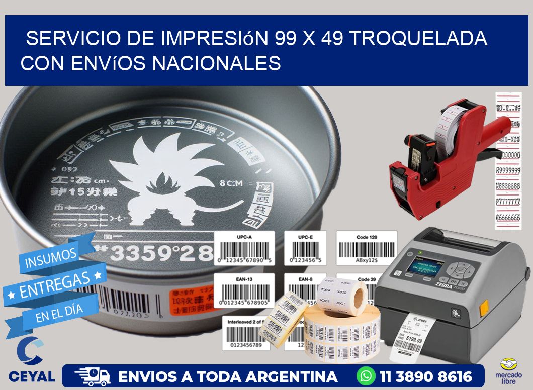 Servicio de impresión 99 x 49 troquelada con envíos nacionales