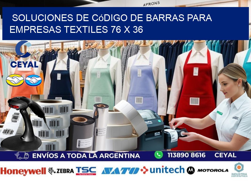 Soluciones de Código de Barras para Empresas Textiles 76 x 36