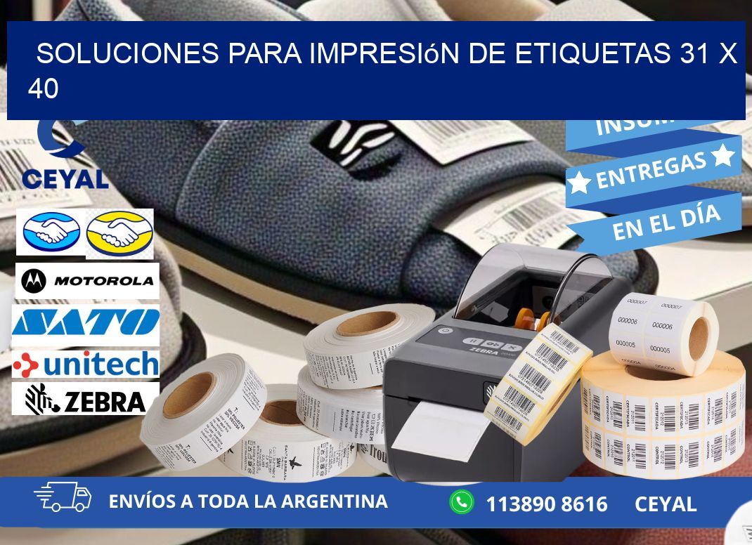 Soluciones para impresión de etiquetas 31 x 40