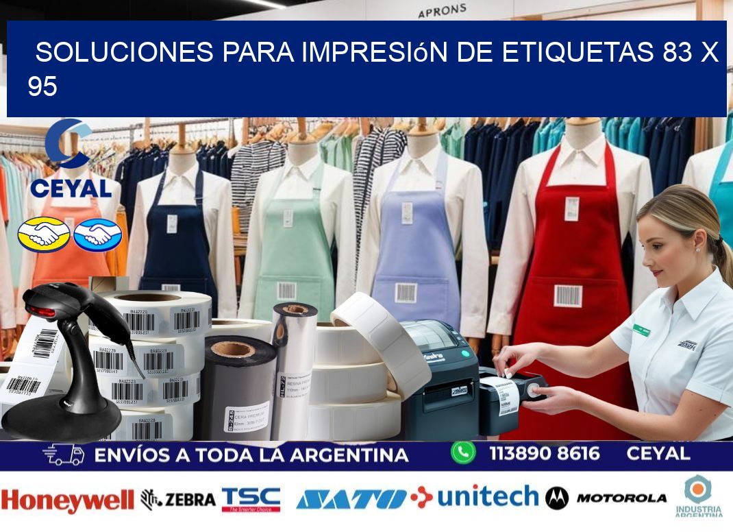 Soluciones para impresión de etiquetas 83 x 95