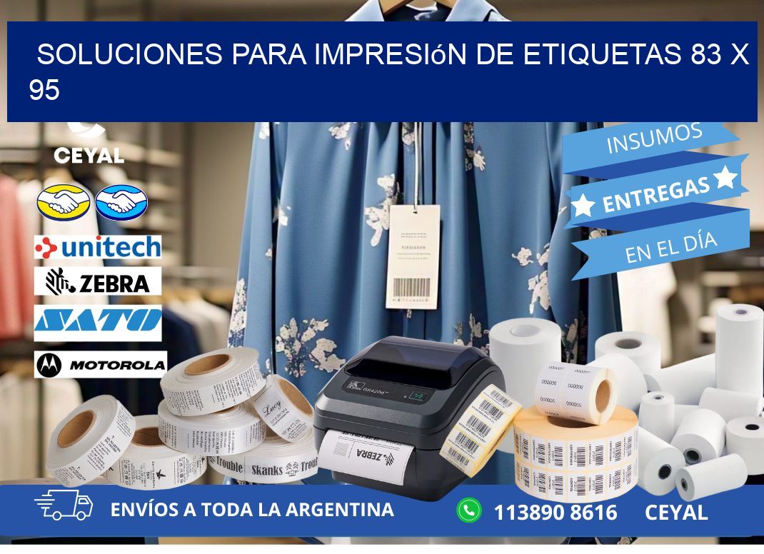 Soluciones para impresión de etiquetas 83 x 95