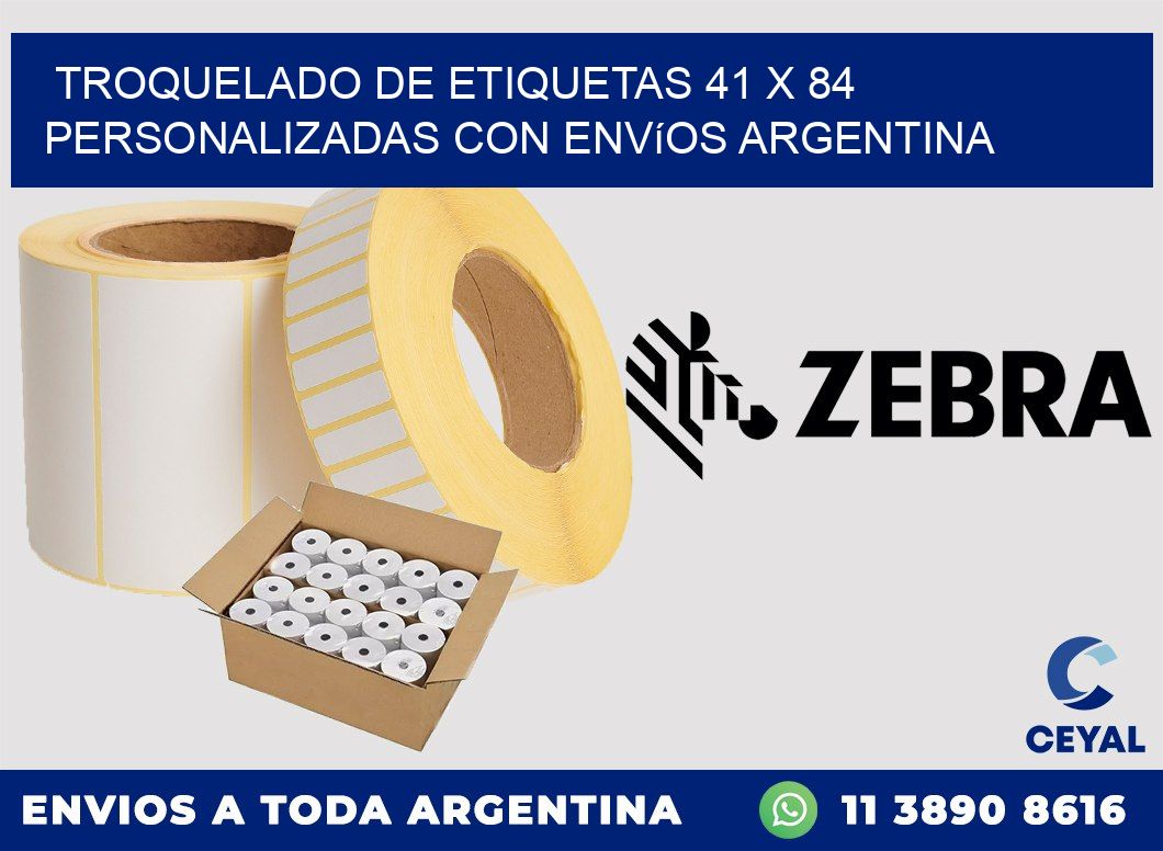 Troquelado de etiquetas 41 x 84 personalizadas con envíos Argentina