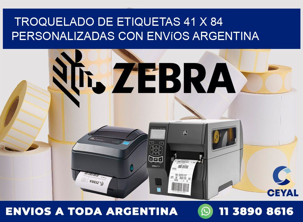 Troquelado de etiquetas 41 x 84 personalizadas con envíos Argentina