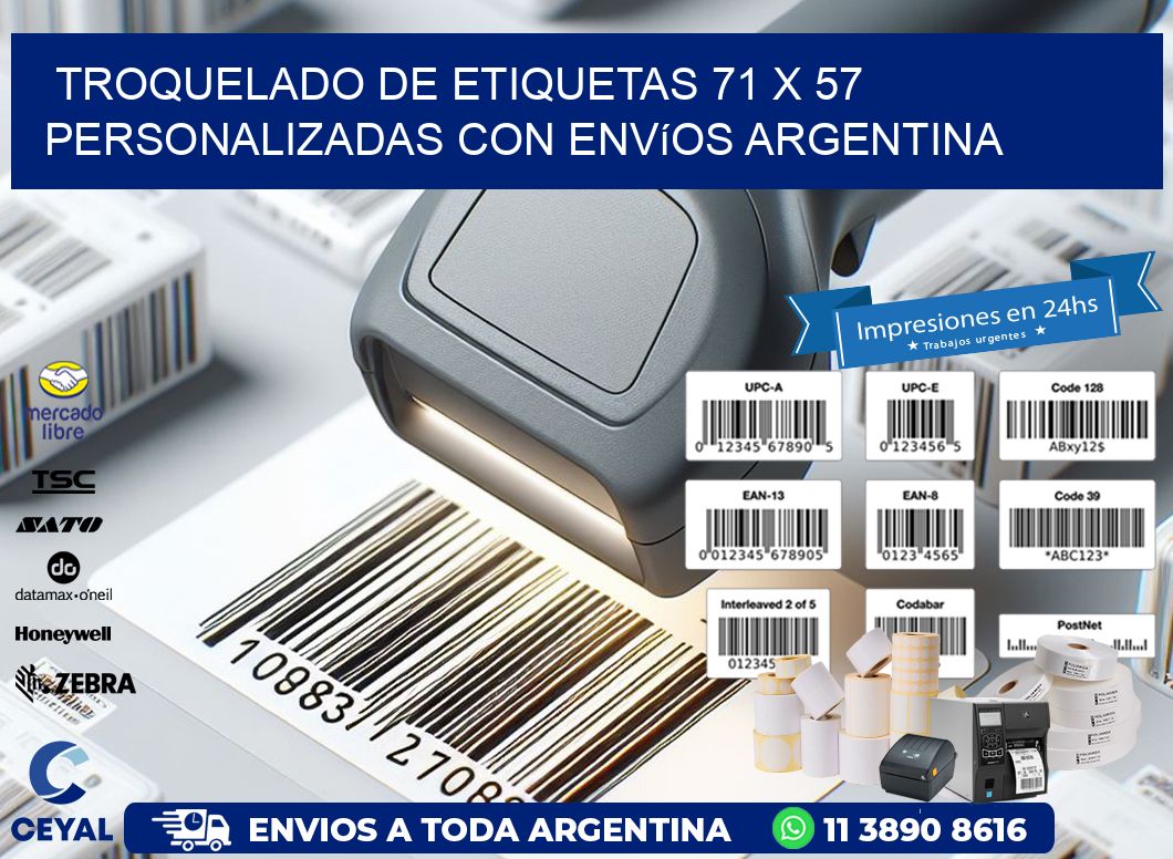 Troquelado de etiquetas 71 x 57 personalizadas con envíos Argentina