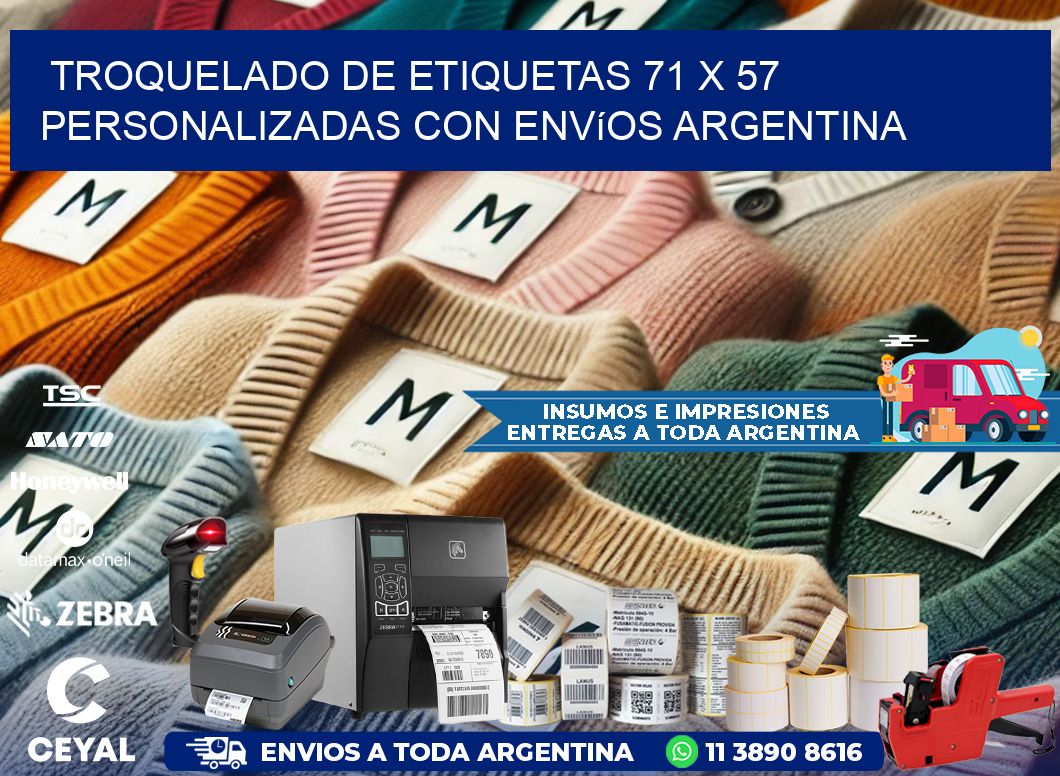 Troquelado de etiquetas 71 x 57 personalizadas con envíos Argentina