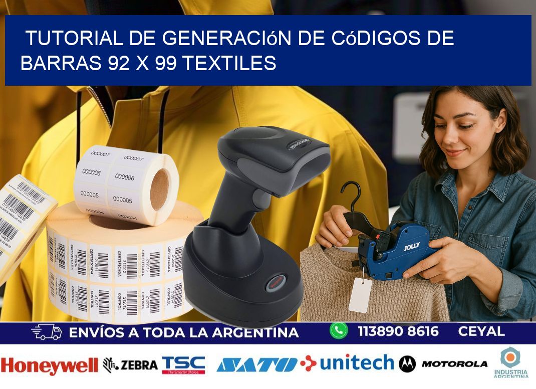 Tutorial de Generación de Códigos de Barras 92 x 99 Textiles