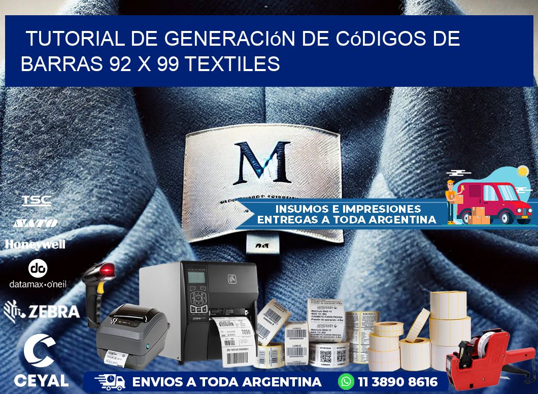 Tutorial de Generación de Códigos de Barras 92 x 99 Textiles