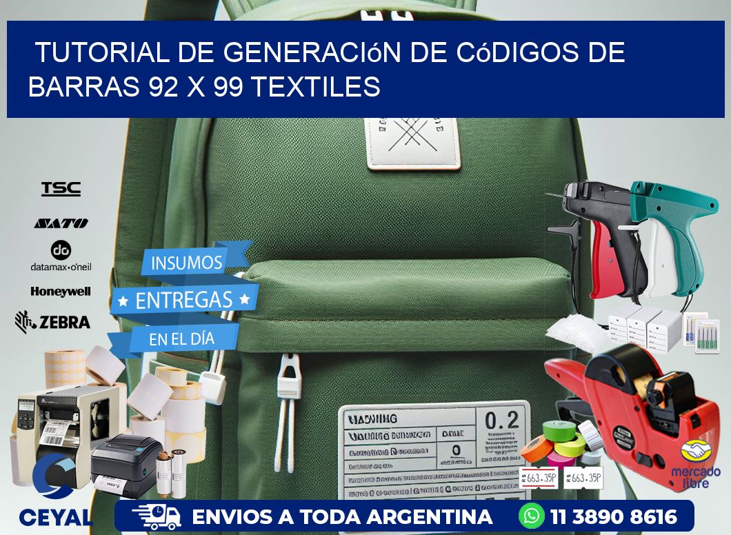 Tutorial de Generación de Códigos de Barras 92 x 99 Textiles