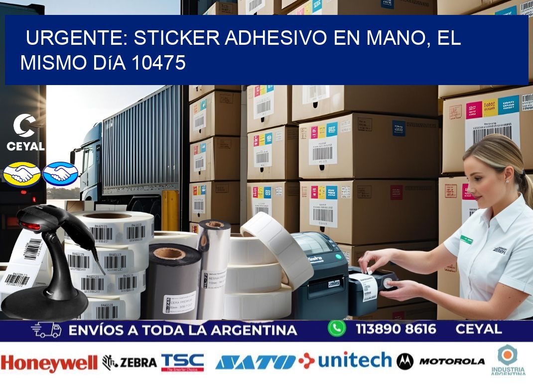 Urgente: Sticker adhesivo en Mano, el Mismo Día 10475