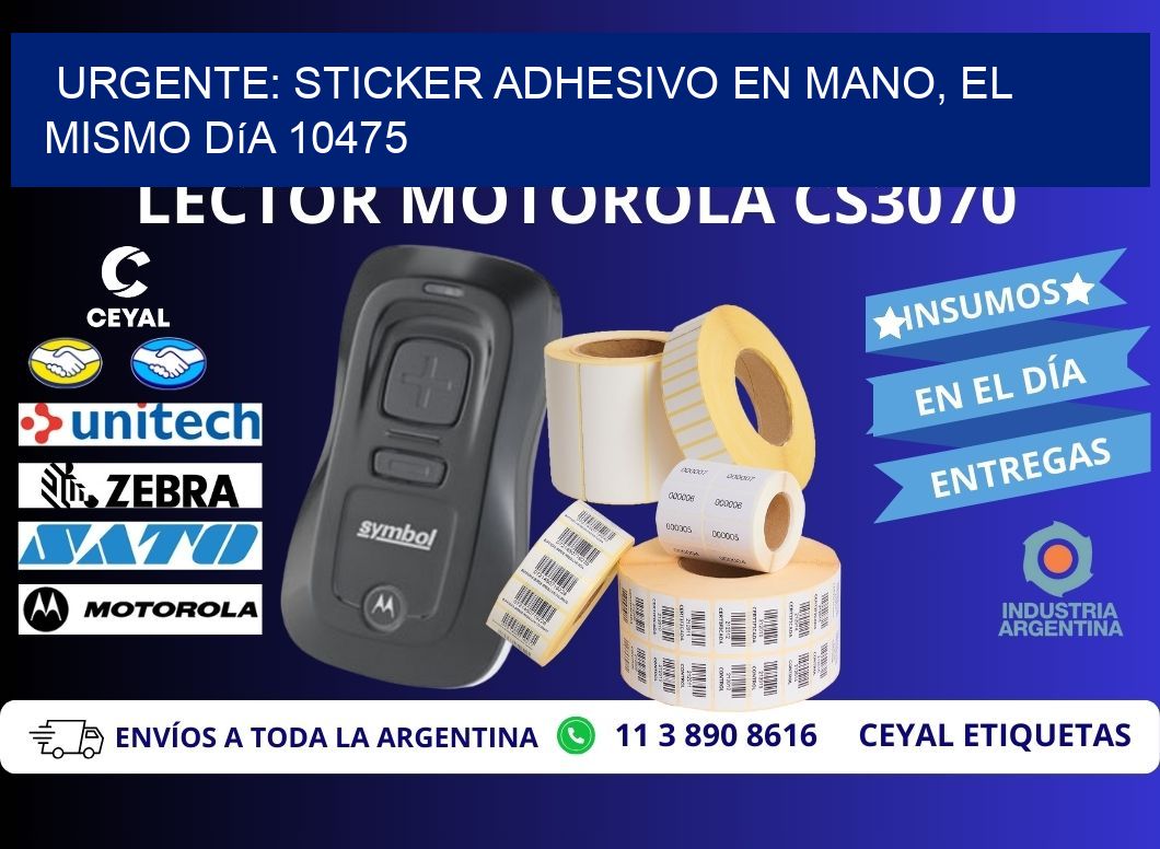 Urgente: Sticker adhesivo en Mano, el Mismo Día 10475