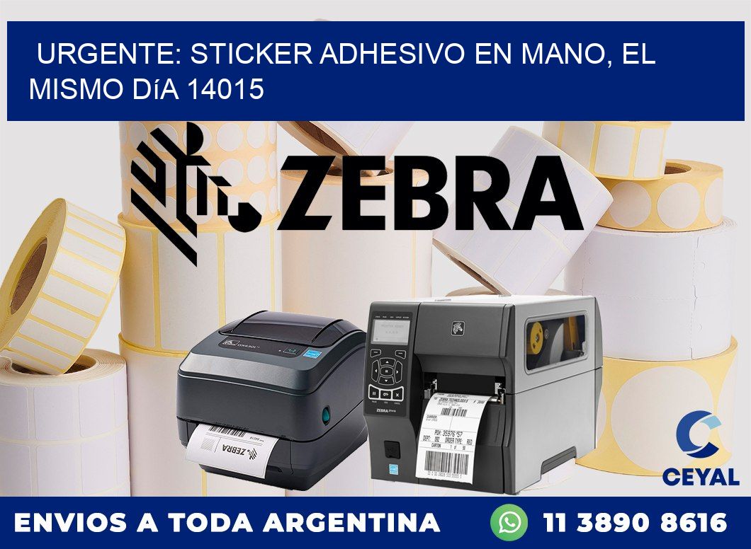 Urgente: Sticker adhesivo en Mano, el Mismo Día 14015