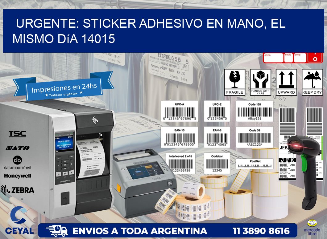 Urgente: Sticker adhesivo en Mano, el Mismo Día 14015