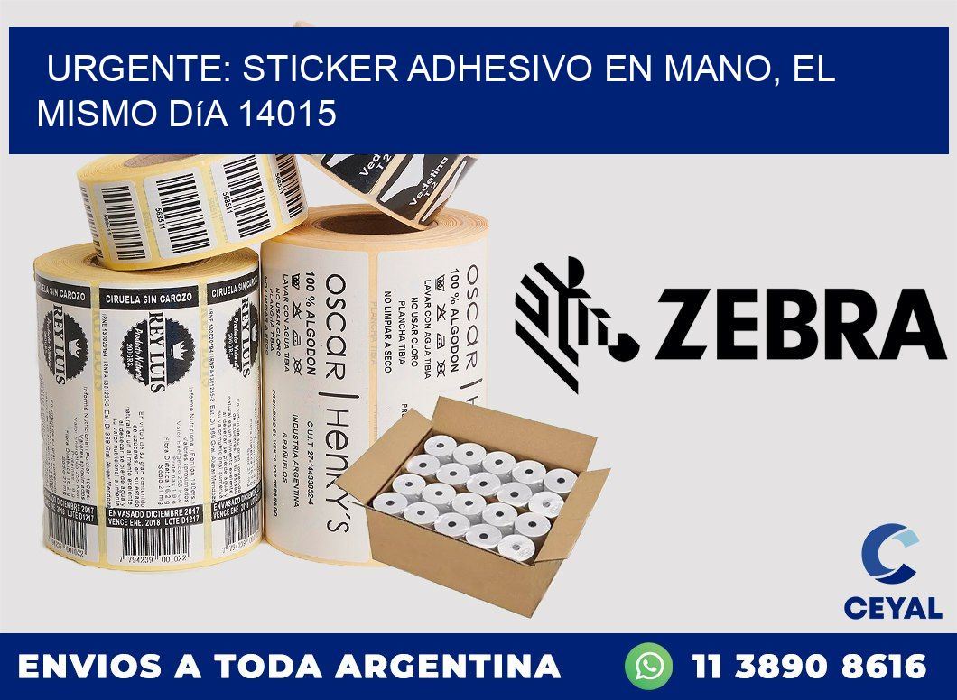 Urgente: Sticker adhesivo en Mano, el Mismo Día 14015