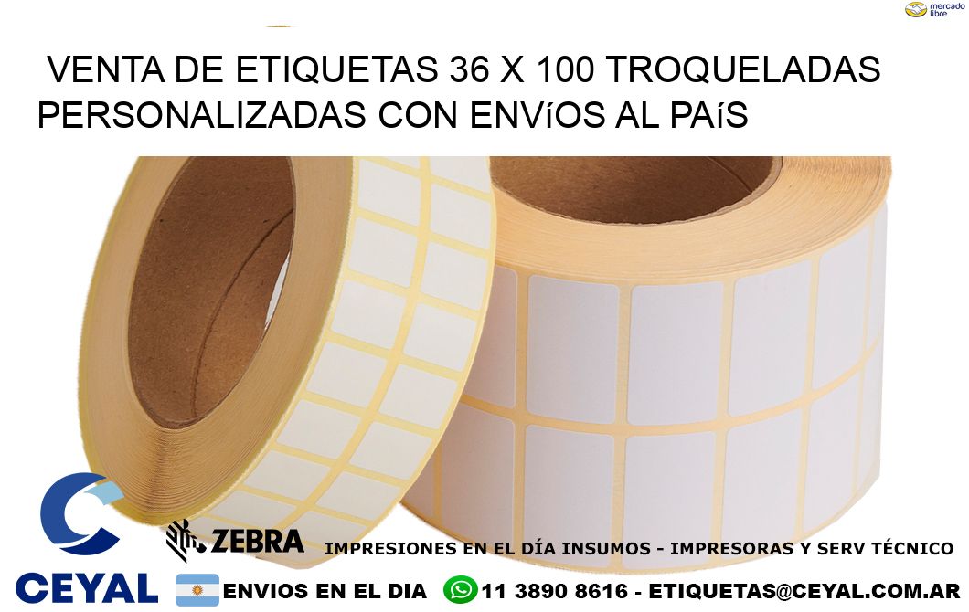 Venta de etiquetas 36 x 100 troqueladas personalizadas con envíos al país