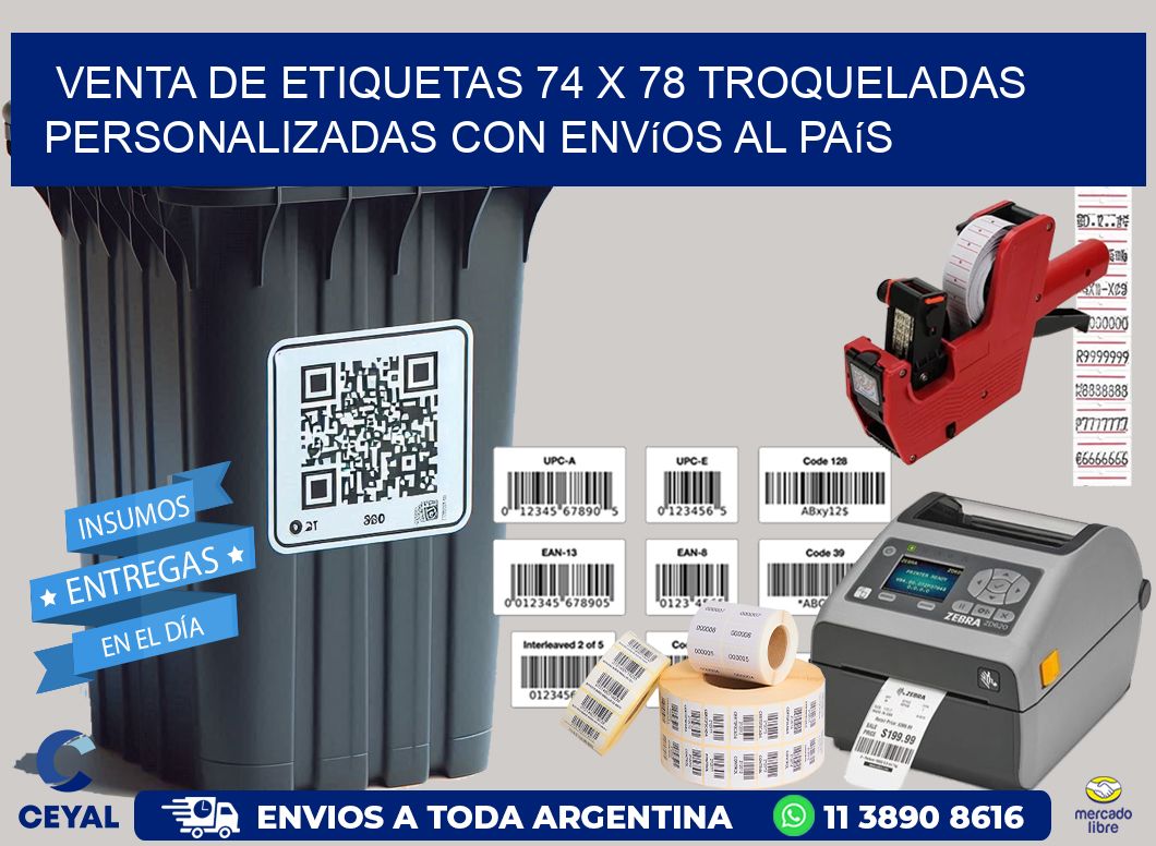 Venta de etiquetas 74 x 78 troqueladas personalizadas con envíos al país