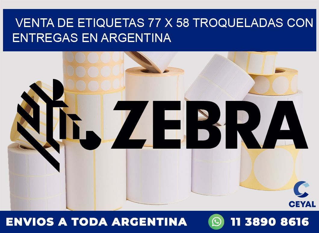 Venta de etiquetas 77 x 58 troqueladas con entregas en Argentina