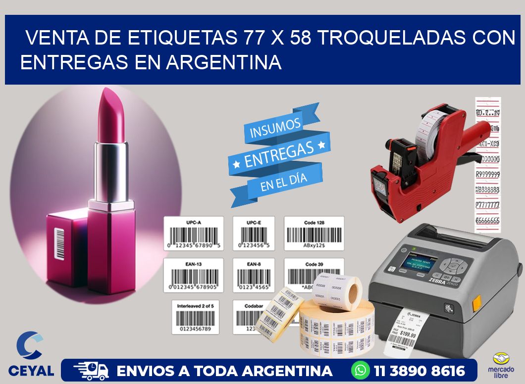 Venta de etiquetas 77 x 58 troqueladas con entregas en Argentina