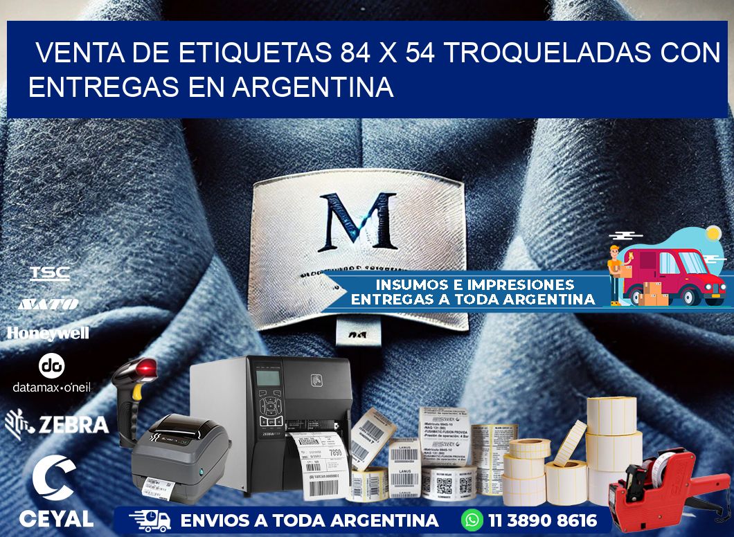 Venta de etiquetas 84 x 54 troqueladas con entregas en Argentina