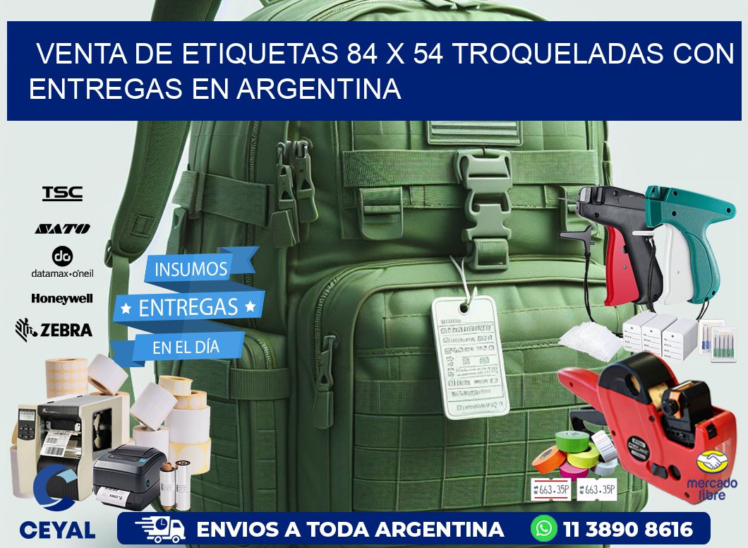 Venta de etiquetas 84 x 54 troqueladas con entregas en Argentina