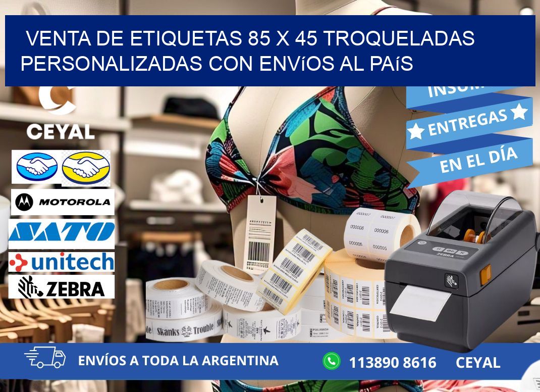 Venta de etiquetas 85 x 45 troqueladas personalizadas con envíos al país
