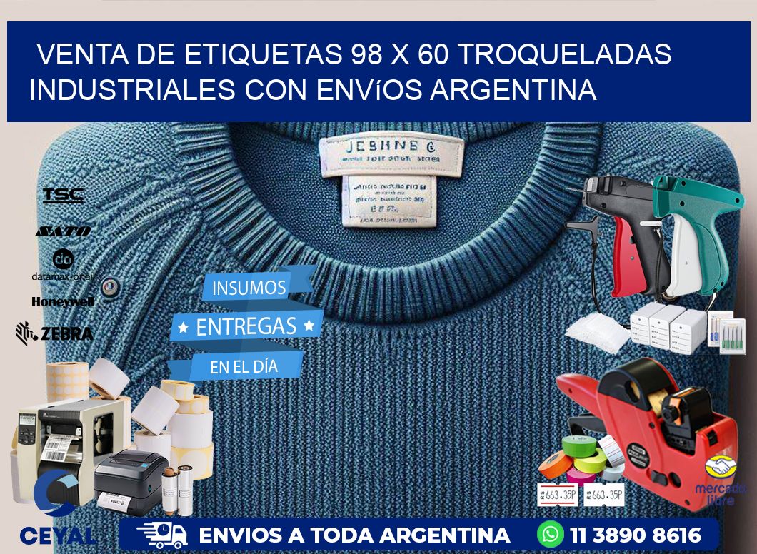 Venta de etiquetas 98 x 60 troqueladas industriales con envíos Argentina