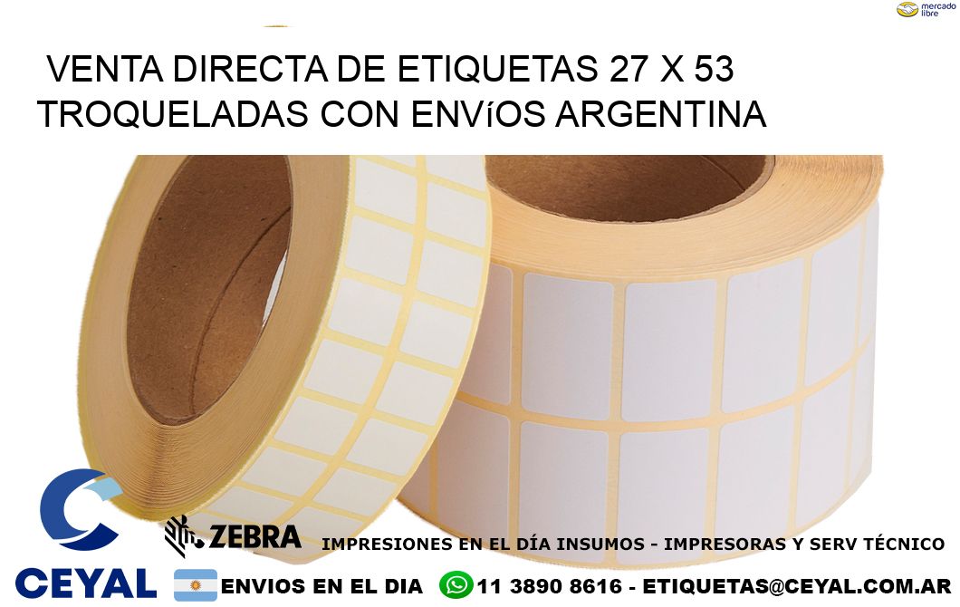 Venta directa de etiquetas 27 x 53 troqueladas con envíos Argentina