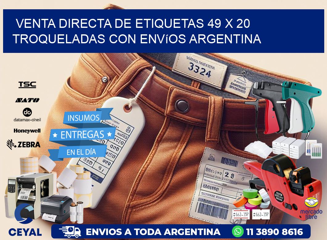 Venta directa de etiquetas 49 x 20 troqueladas con envíos Argentina