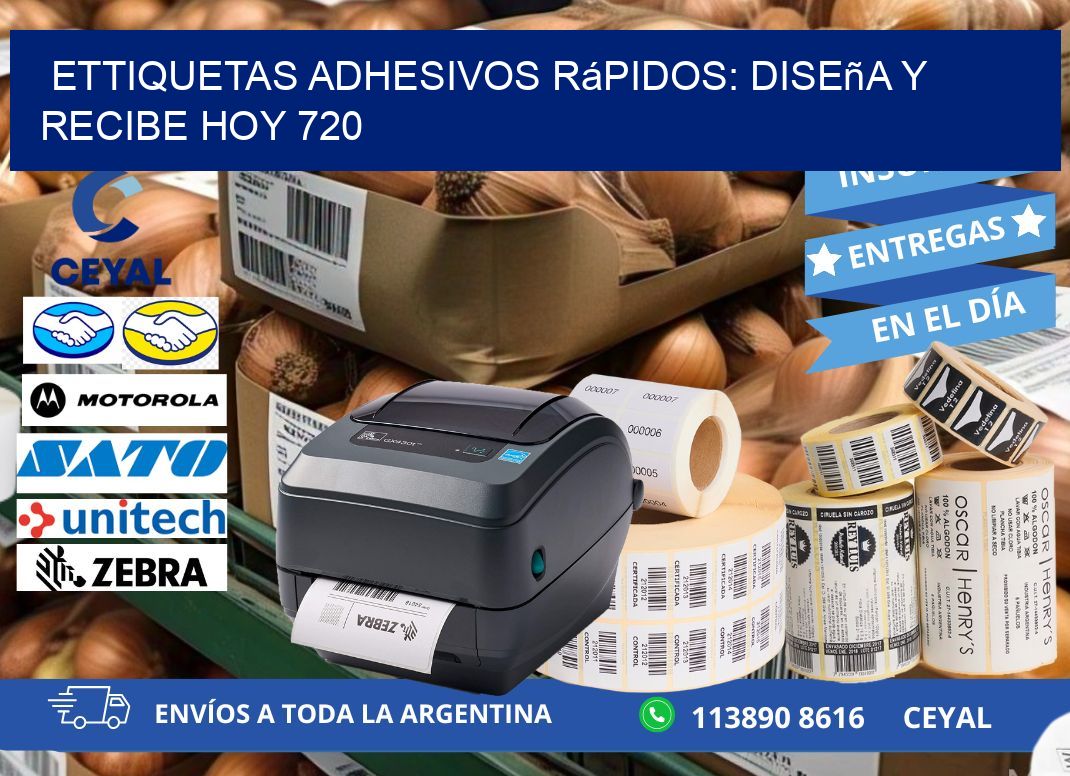ettiquetas Adhesivos Rápidos: Diseña y Recibe Hoy 720