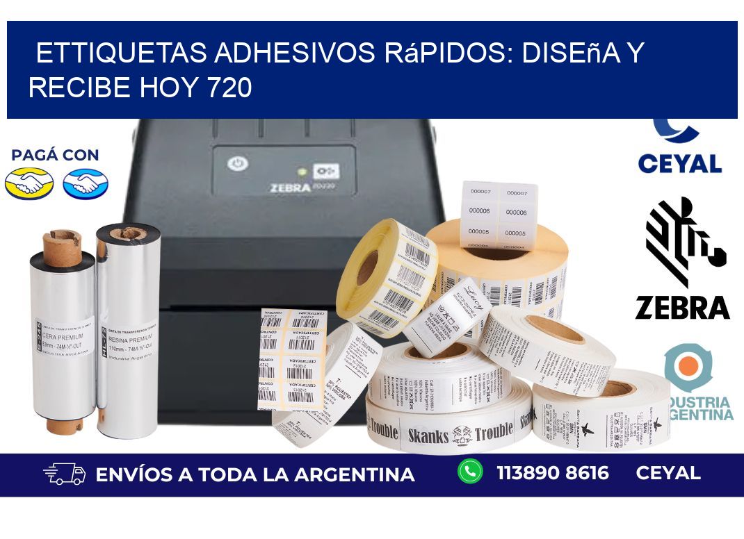 ettiquetas Adhesivos Rápidos: Diseña y Recibe Hoy 720