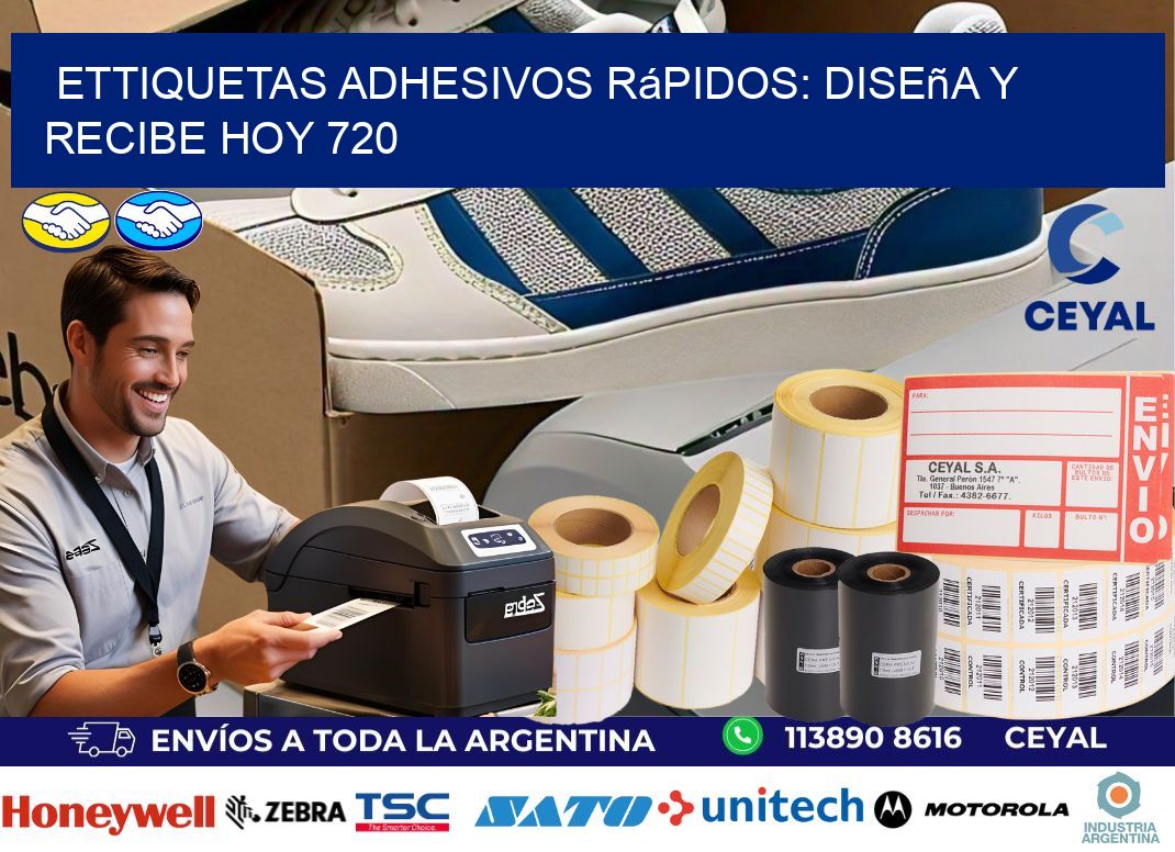ettiquetas Adhesivos Rápidos: Diseña y Recibe Hoy 720
