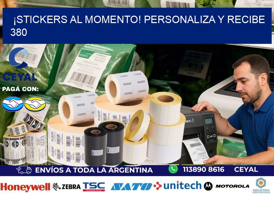 ¡Stickers al Momento! Personaliza y Recibe 380
