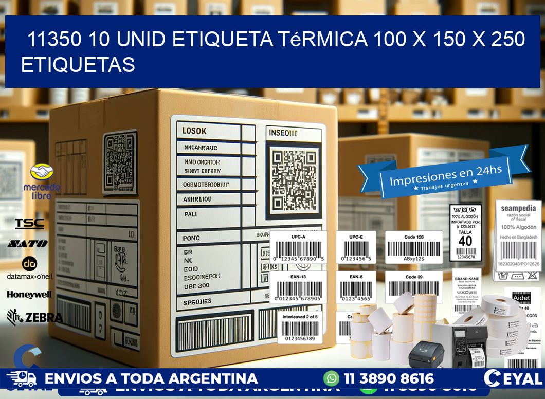 11350 10 Unid Etiqueta Térmica 100 x 150 x 250 etiquetas