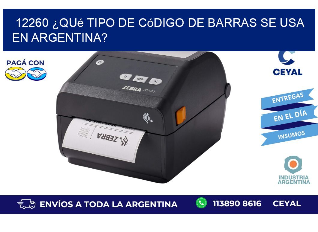 12260 ¿Qué tipo de código de barras se usa en Argentina?
