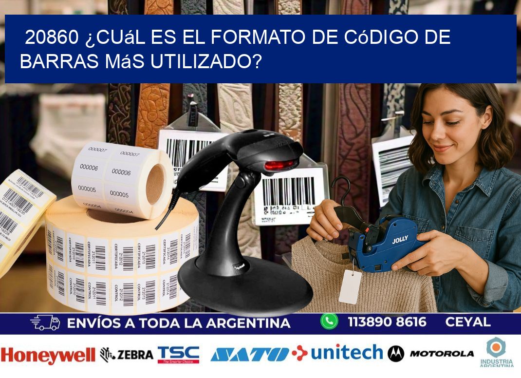 20860 ¿Cuál es el formato de código de barras más utilizado?
