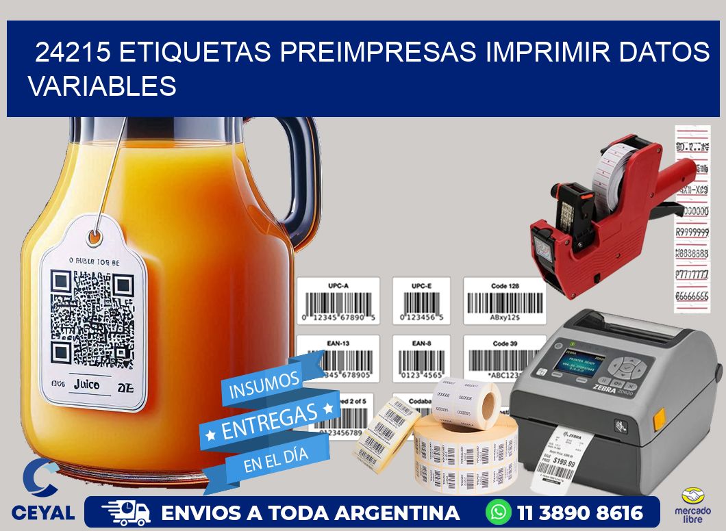 24215 Etiquetas preimpresas imprimir datos variables