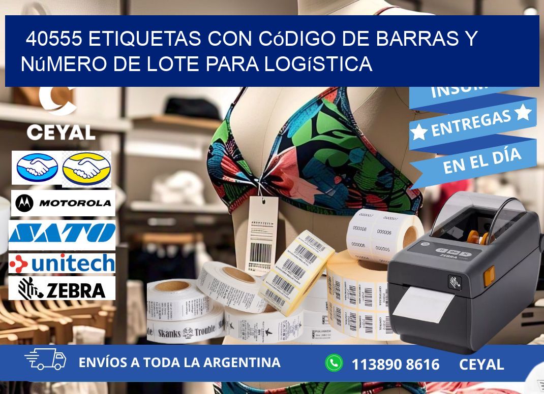 40555 etiquetas con código de barras y número de lote para logística