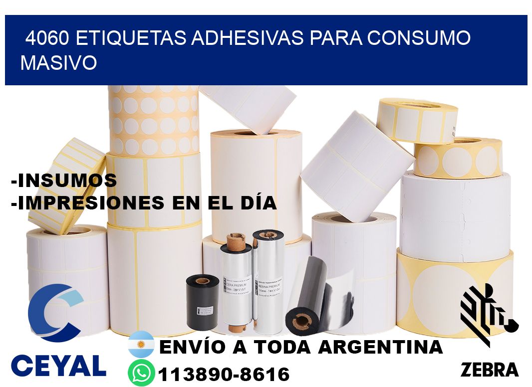 4060 Etiquetas adhesivas para consumo masivo