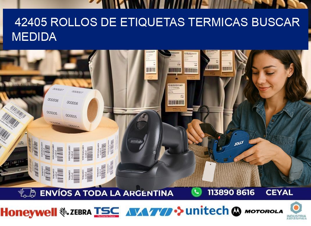 42405 rollos de etiquetas termicas buscar medida