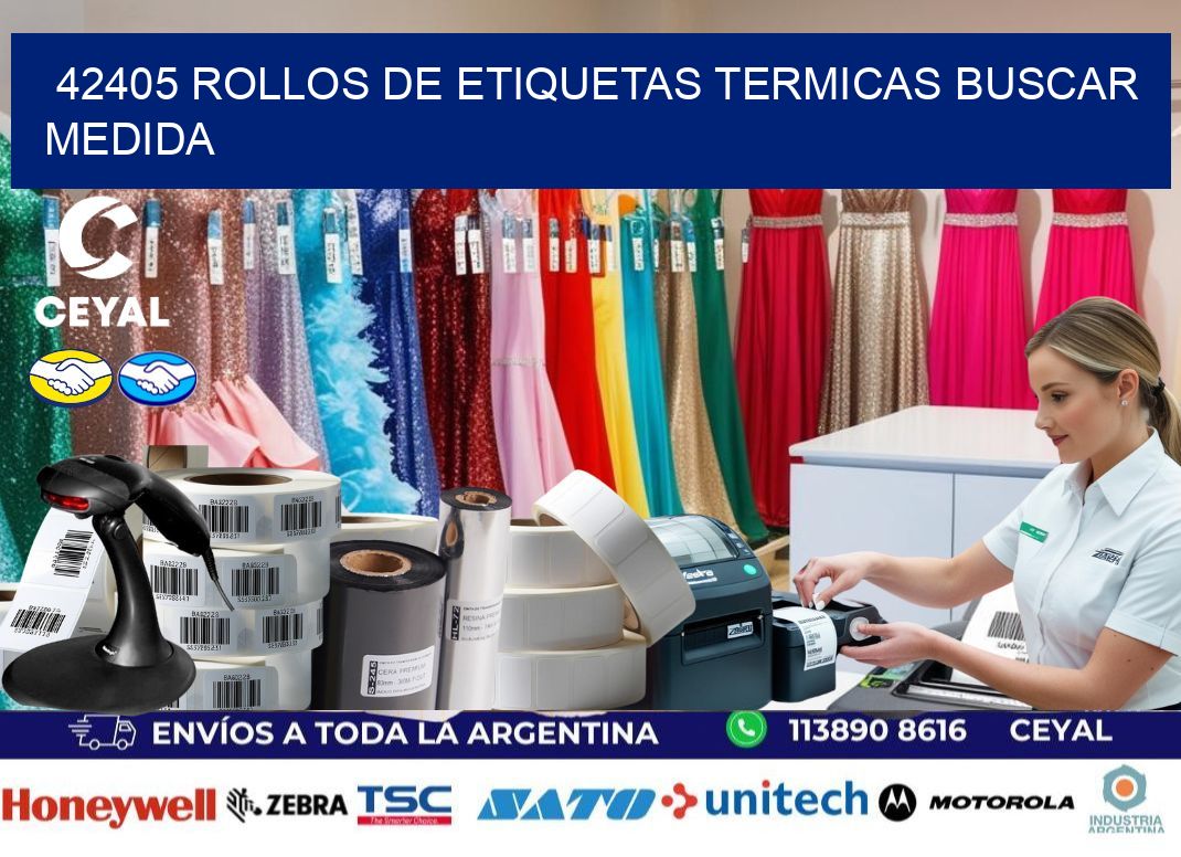42405 rollos de etiquetas termicas buscar medida